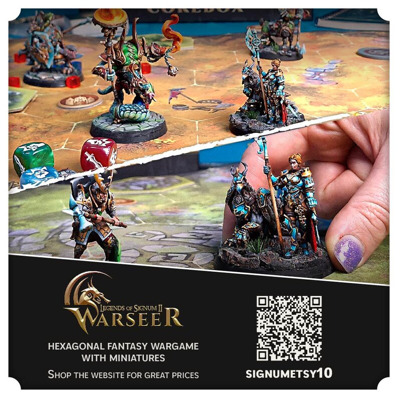 May include: A tabletop wargame called Warseer: Legends of Signum II, featuring hexagonal game tiles, painted miniatures, and dice. The game is described as a hexagonal fantasy wargame with miniatures. A QR code is included with the text "SIGNUMETSY10".