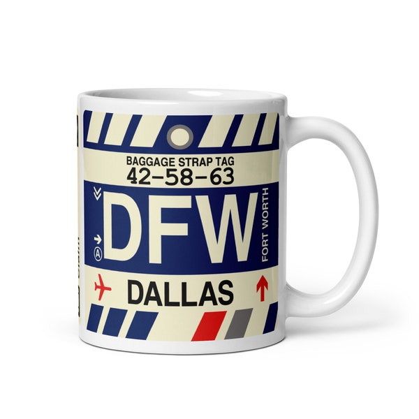 DALLAS Coffee Mug • Vintage Baggage Tag Design With the DFW (Dallas-Fort Worth) Airport Code • Texas Souvenir & Gift Idea