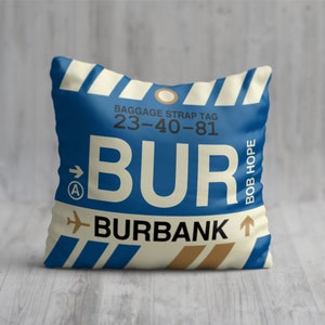 BURBANK California Throw Pillow • BUR Airport Code • Travel Souvenir / Aviation Gift / Wanderlust Decor / Location Art / Vacation Memento