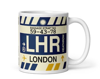 LONDON England Coffee Mug • LHR Airport Code • Travel Souvenir / Aviation Gift / Wanderlust Memento / Location Artwork / Vacation Keepsake