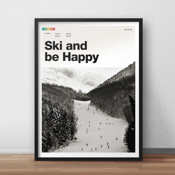 Ski and Be Happy - Skiing Art Print Poster for Skiers