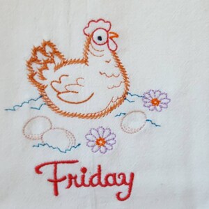 Chicken Days of the Week Machine Embroidered Flour Sack Dish Towels Friday Towel