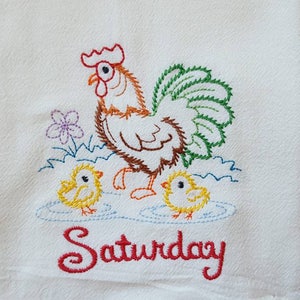 Chicken Days of the Week Machine Embroidered Flour Sack Dish Towels Saturday Towel