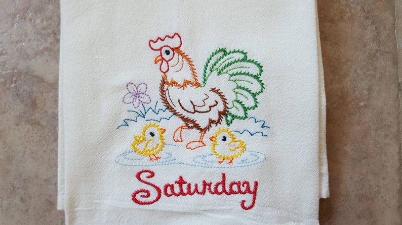 Chicken Days of the Week Machine Embroidered Flour Sack Dish Towels Saturday Towel