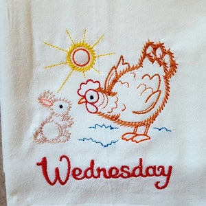 Chicken Days of the Week Machine Embroidered Flour Sack Dish Towels Wednesday Towel