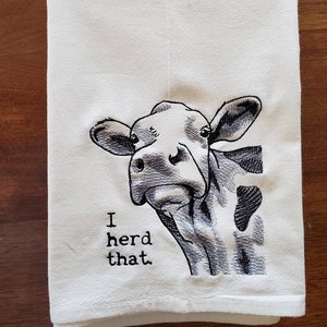 Kuh "I Herd That" Maschinengesticktes Mehl Sack Geschirrtuch