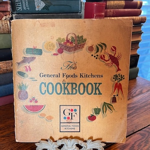Vintage The General Foods Kitchen Cookbook The Women of The General Foods Kitchen 1959 Random House Vintage Cook Book Retro Kitchen