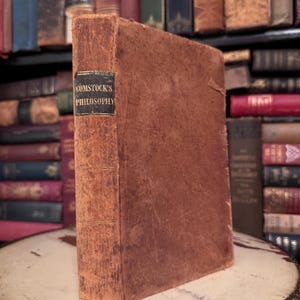 Comstock&#39;s Philosophy: A System of Natural Philosophy 1834 Rare Collectible Antique Book