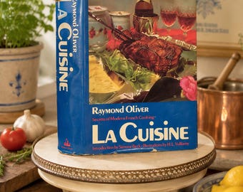 La Cuisine: The Complete Book of French Cooking. Vintage Cookbook Rare Collectible Gift French Cookbook