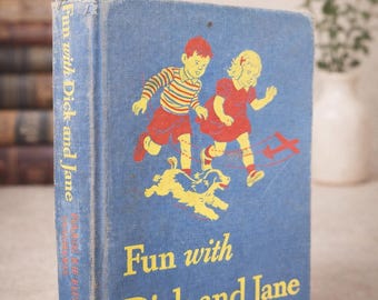 Libro clásico de Dick y Jane de 1946, edición para profesores / Diversión con Dick y Jane / Lector de Scott Foresman / Libro nostálgico para el aula / Estilo rústico