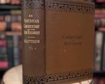 Libro antico 1886 Commento su Matteo Un commento americano sul Nuovo Testamento