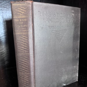 The Story of Philosophy by Will Durant, Simon and Schuster 1927 Early or first printing Rare Collectible Vintage Book
