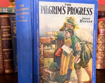 El progreso del peregrino de John Bunyan / Edición ilustrada vintage / Tela azul, década de 1920, John C. Winston Company