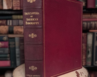 Encyclopedia of American Biography New Series Leather bound Vintage Book American History Rare Book Collectible 1930