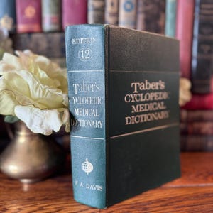 Vintage 1974 Taber’s Cyclopedic Medical Dictionary – 12th Edition Hardcover – Illustrated Retro Medical Reference Book – F.A. Davis – Green