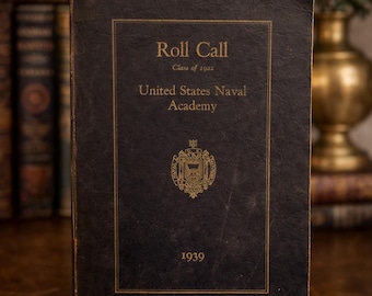 Vintage 1939 Naval Academy Roll Call Book | United States Naval Academy Class of 1922 | Military History Book | WWII Era Memorabilia | Antiq