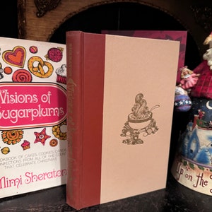 Vintage Visions of Sugarplums Cookbook Christmas Cakes Cookies Hardcover Books Wedding Unique Collection Rare Country Cottage
