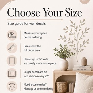 May include: A size guide infographic for wall decals with the text Choose Your Size and instructions to measure space before ordering. It notes that decals up to 22 inches wide are one piece, while larger decals are cut into sections every 22 inches.