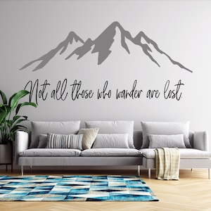 Not all those who wander are lost Mountains Wall Decal | Mountain Wall Sticker | Adventure Wall Decor MNT7
