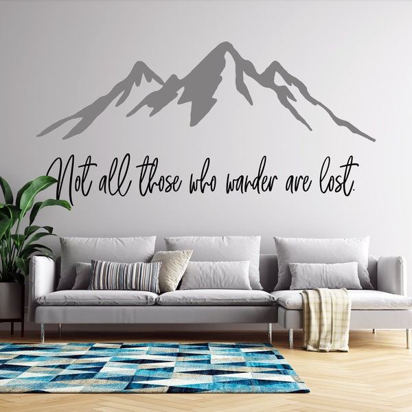 Not all those who wander are lost Mountains Wall Decal | Mountain Wall Sticker | Adventure Wall Decor MNT7