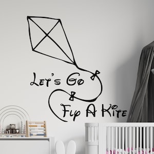 Mary Poppins Returns Quote Wall Decal Cartoon Decals for Nursery Let's Fly a Kite Mary Poppins Wall Art 07mp