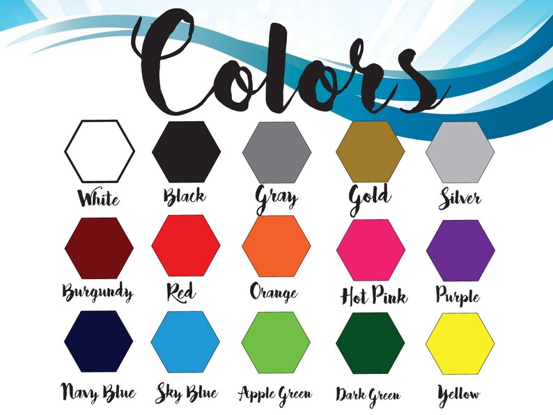 May include: A chart displaying 14 different colours in hexagon shapes. The colours are white, black, grey, gold, silver, burgundy, red, orange, hot pink, purple, navy blue, sky blue, apple green, dark green, and yellow.