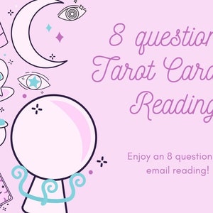 8 Question Tarot Card E Reading