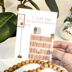 Love you more than reading | anniversary card | valentines day | modern | boho | I love you | cute dating card | dating anniversary | gift