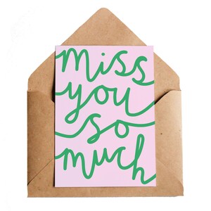 Miss You So Much Card, A6 / Amigos de positividad de escritura a mano / Fuente tipográfica manuscrita / Rosa y Verde