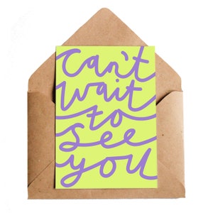 Tarjeta "No puedo esperar a verte", A6, Amigos positivos de escritura a mano, Fuente tipográfica manuscrita, Púrpura y verde