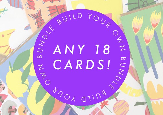 CARD BUNDLE | Any 18 Cards | Choose Your Own | Illustrated Greeting Cards | Graphic Design Cards | Fun Colourful Happy | Gift For Friend |