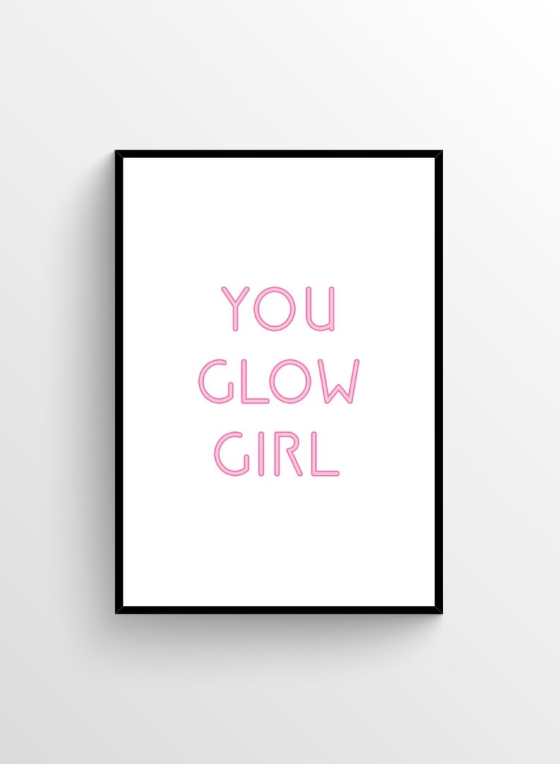 Poster You Glow Girl