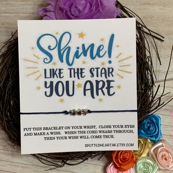 Shine Like the star you are Wish Bracelet, Best Friend Bracelet, Friend Gift, Friendship, Wish Bracelet, party favors, simple gift ideas