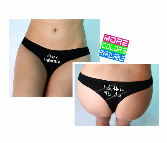 HAPPY ANNIVERSARY Fuck Me in the ASS Thong Panties Underwear