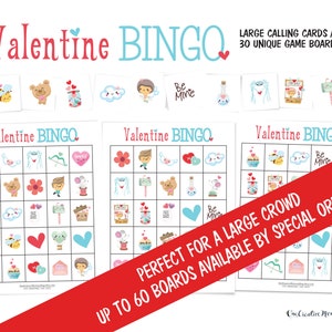Three Valentines Day bingo cards are laid out across the page with ten calling cards. A red banner across the bottom corner reads: Perfect for a large crowd. Up to 60 boards available by special order.