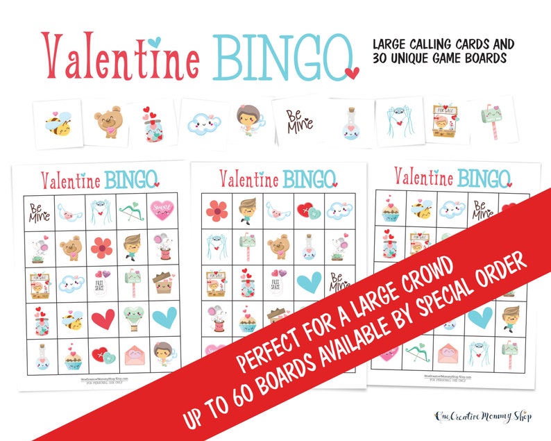 Three Valentines Day bingo cards are laid out across the page with ten calling cards. A red banner across the bottom corner reads: Perfect for a large crowd. Up to 60 boards available by special order.