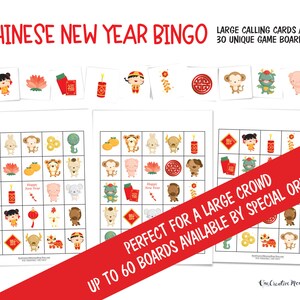 Three Chinese New Year bingo cards are laid out across the page with ten calling cards. A red banner across the bottom corner reads: Perfect for a large crowd. Up to 60 boards available by special order.