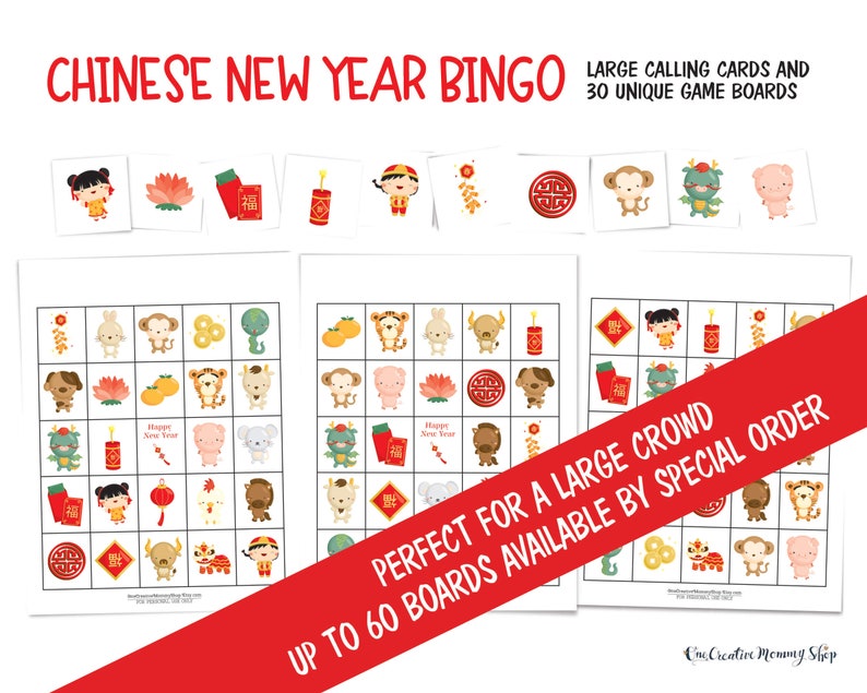 Three Chinese New Year bingo cards are laid out across the page with ten calling cards. A red banner across the bottom corner reads: Perfect for a large crowd. Up to 60 boards available by special order.
