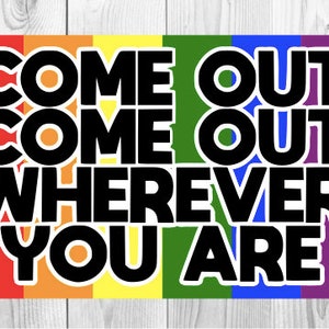 COME OUT pride rainbow svg