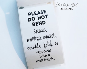 Please Do Not Bend Stickers, Funny Mail Stickers, Custom Packaging Labels
