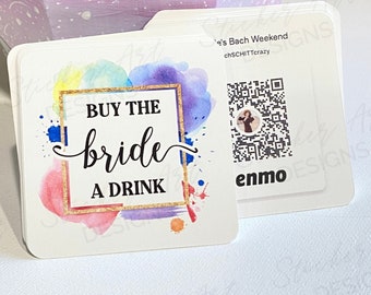 Buy The Bride A Drink Cards, Venmo QR Code Cards, Bachelorette Party Cards, 2.5" Marketing Cards, Wedding Supplies, Wedding Thank You Cards