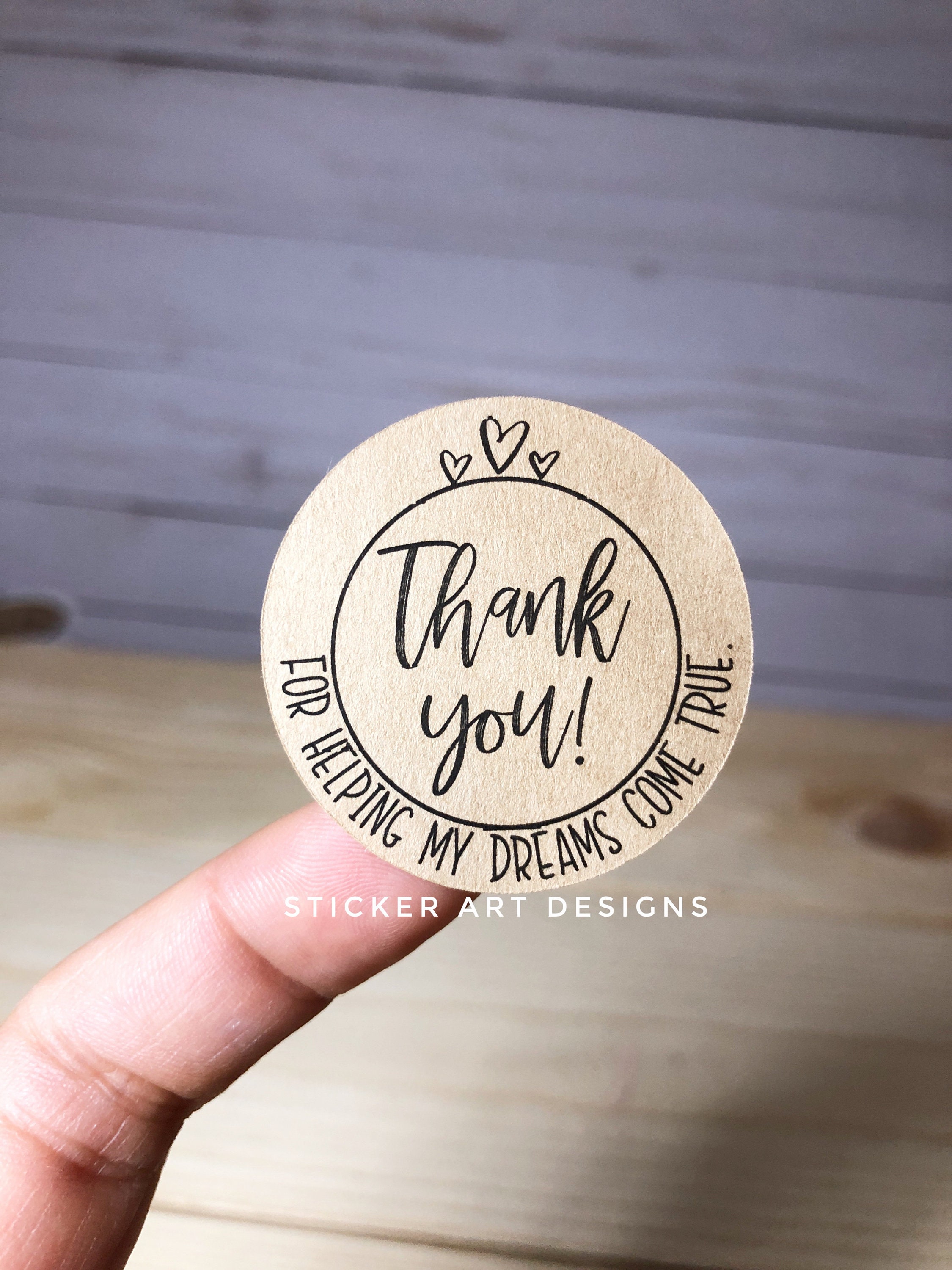 30 Thank You for Helping My DREAMS Come True Stickers, Brown Kraft Stickers,  Business Packaging Stickers, Small Business Stickers, Thank You 