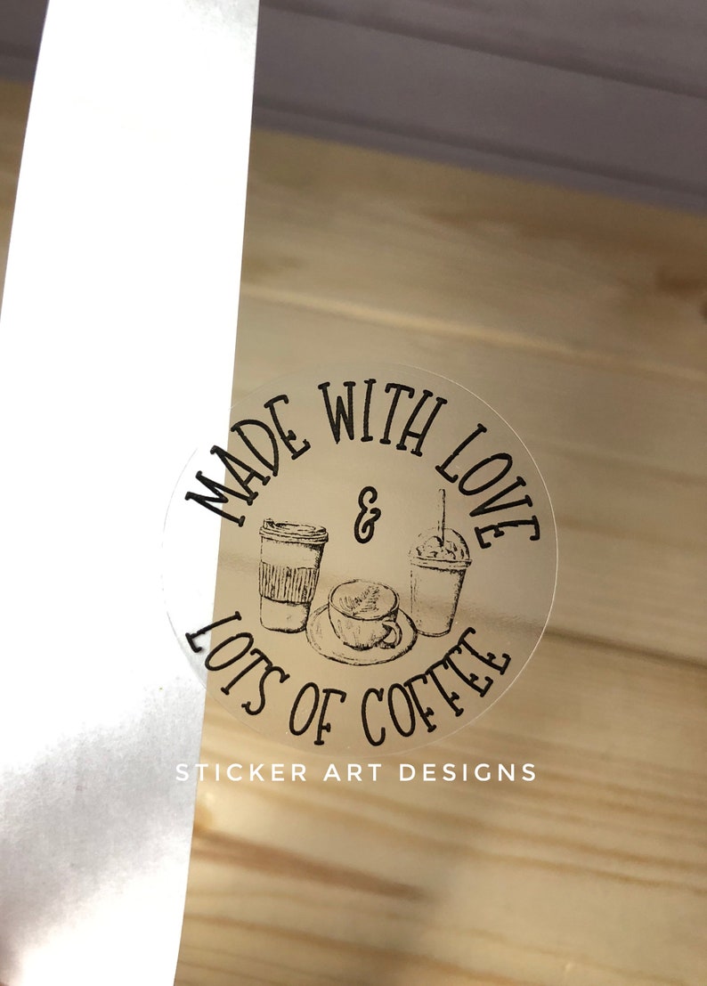 Made with Love Stickers Business Packaging Stickers Clear Stickers Small Business Label Coffee Fun Stickers Made with Coffee Stickers