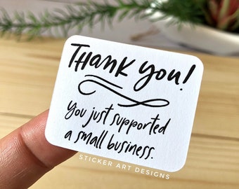 35 Thank You Stickers, Small Business Stickers, You just Supported a Small Business, Business Packaging Stickers, Packaging Labels