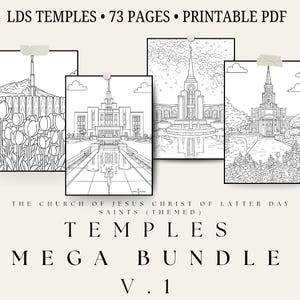 May include: A collection of black and white line art drawings of LDS temples, with the text "LDS TEMPLES • 73 PAGES • PRINTABLE PDF". The text "TEMPLES MEGA BUNDLE V.1" is also visible.