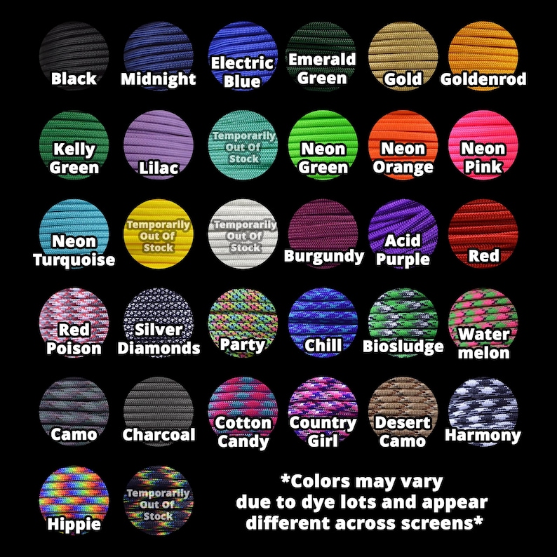 May include: A grid of circular swatches displaying various colors and patterns of paracord. Each circle is labeled with names like Black, Midnight, Electric Blue, Emerald Green, Gold, Goldenrod, Kelly Green, Lilac, Neon Green, Orange, Pink, Turquoise, Burgundy, Purple, Red, Red Poison, Silver Diamonds, Party, Chill, Biosludge, Watermelon, Camo, Charcoal, Cotton Candy, Country Girl, Desert Camo, Harmony, and Hippie.