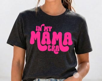 In My Mama Era Shirt, Hot Pink Retro Graphic Tee, Bold Mom Apparel