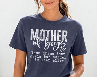 Mother of Boys Shirt, Funny Mom Life Humor Tee, Comfort Colors Garment-Dyed