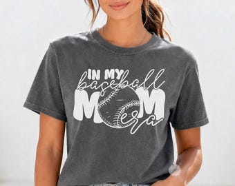 Baseball Mom Era Comfort Colors T-Shirt, Game Day Baseball Mama Tee