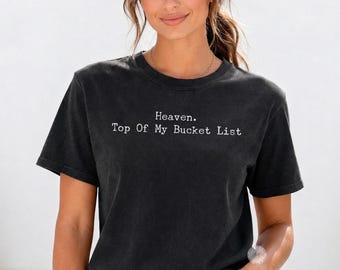 Heaven Top Bucket List Shirt, Comfort Colors Christian Tee, Religious Faith Apparel
